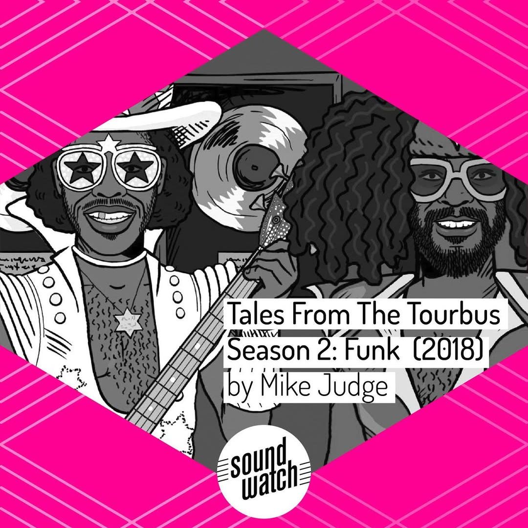 Tales From The Tourbus - Season 2: Funk (USA - 2018) directed by Mike Judge